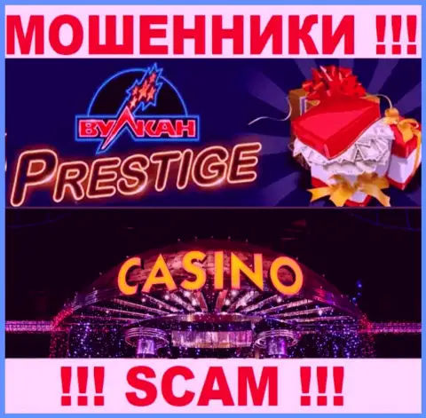 Деятельность мошенников VulkanPrestige: Casino - это ловушка для малоопытных людей
