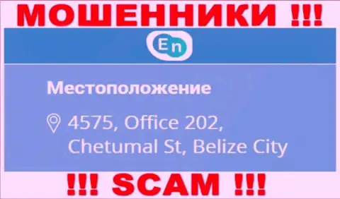 Адрес регистрации мошенников ЕНН в оффшоре - 4575, Office 202, Chetumal St, Belize City, данная информация представлена у них на веб-портале
