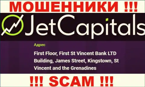Jet Capitals это МАХИНАТОРЫ, скрылись в офшорной зоне по адресу: Первый этаж, здание Фирст Ст Винсент Банк ЛТД, Джеймс-стрит, Кингстаун, Сент-Винсент и Гренадины