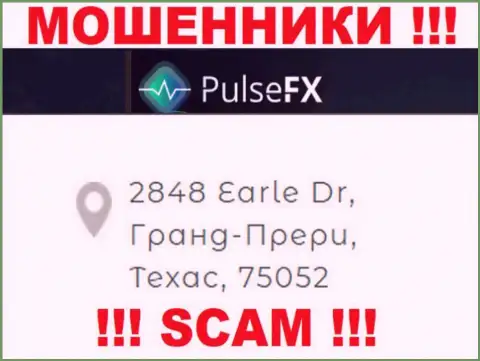 Адрес регистрации PulsFX в офшоре - 2848 Earle Dr, Grand Prairie, TX, 75052 (информация позаимствована с сайта мошенников)