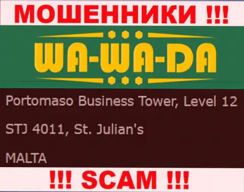 Оффшорное расположение Ва-Ва-Да Казино - Portomaso Business Tower, Level 12 STJ 4011, St. Julian's, Malta, откуда указанные internet-обманщики и прокручивают свои незаконные делишки