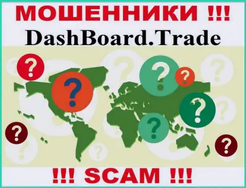 Официальный адрес регистрации компании DashBoard Trade скрыт - предпочитают его не засвечивать