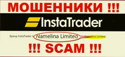 Namelina Limited - это владельцы противозаконно действующей конторы InstaTrader